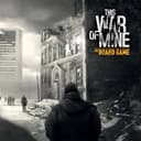 This War of Mine: The Board Game