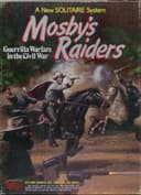 Mosby's Raiders: Guerilla Warfare in the Civil War