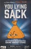 You Lying Sack